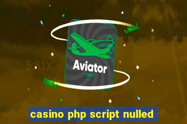 casino php script nulled